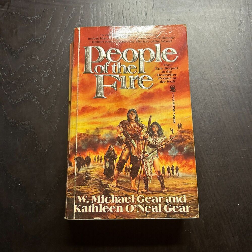 The First North Americans Ser.: People of the Fire by W. Michael Gear